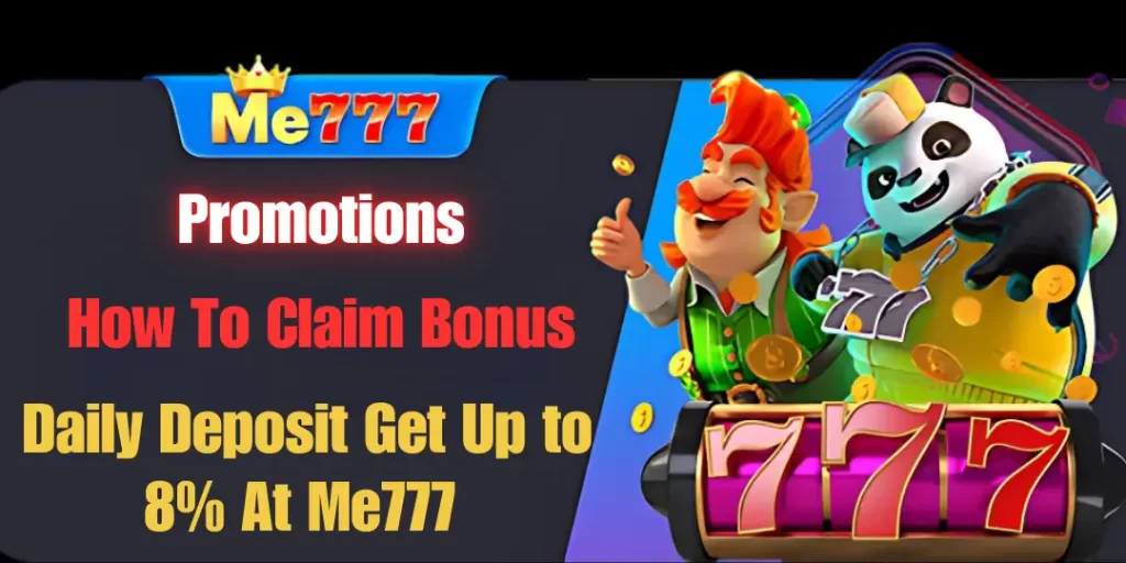 How To Claim Daily Deposit me777