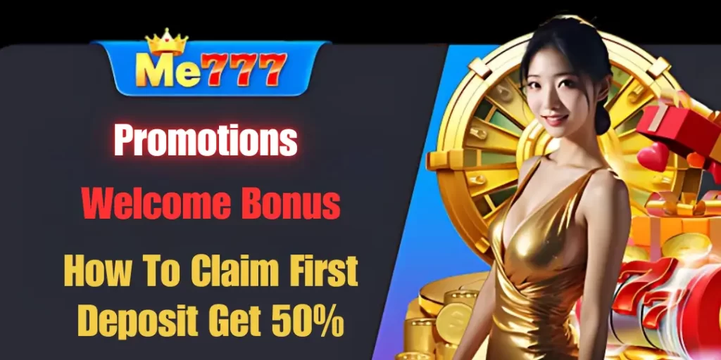 How To Claim First Deposit me777