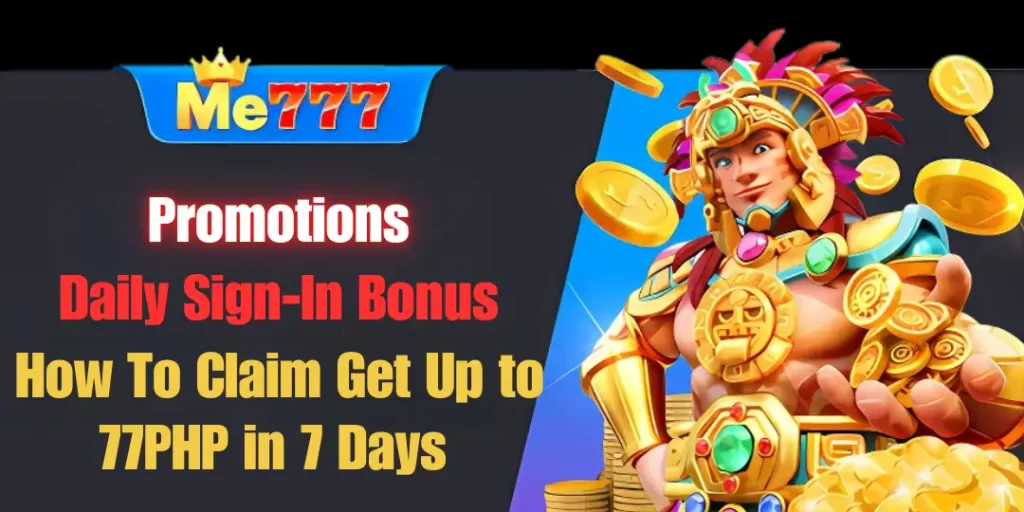 How To Claim Get Up to 77 PHP in 7 Days me777